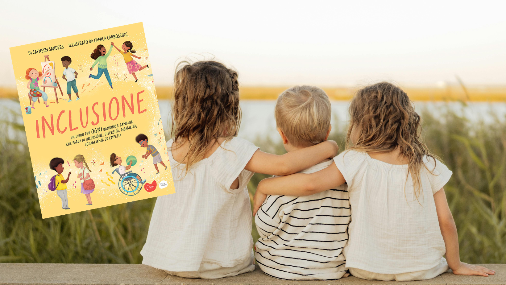 “Inclusione” – Un libro che parla al cuore dei bambini (e degli adulti)
